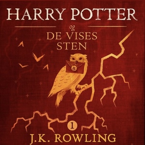 Harry Potter og De Vises Sten by J.K. Rowling