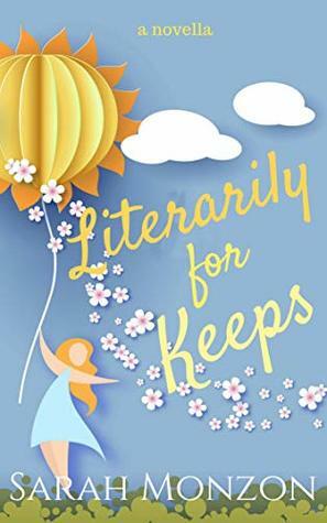 Literarily For Keeps by Sarah Monzon