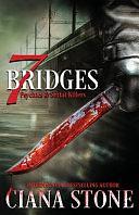 Seven Bridges: a suspense thriller by Ciana Stone