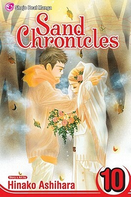 Sand Chronicles, Vol. 10 by Hinako Ashihara