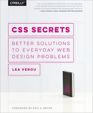 CSS Secrets: Better Solutions to Everyday Web Design Problems by Lea Verou