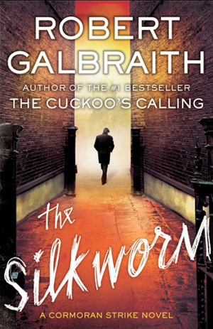 The Silkworm by Robert Galbraith, J.K. Rowling