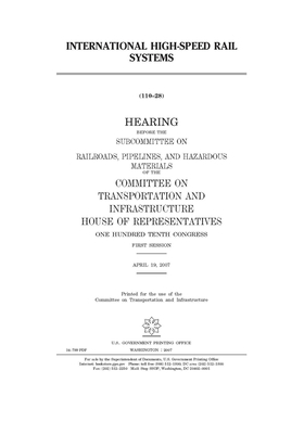International high-speed rail systems by Committee on Transportation and (house), United S. Congress, United States House of Representatives