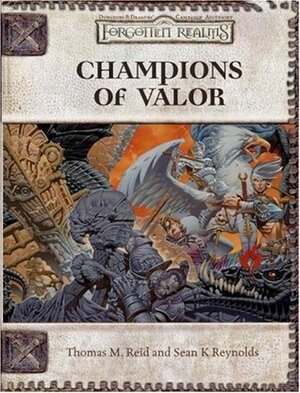 Champions of Valor by Thomas M. Reid, Sean K. Reynolds