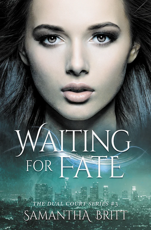 Waiting for Fate by Samantha Britt