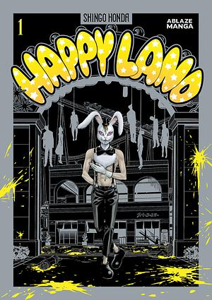 Happyland Vol. 1 by Shingo Honda