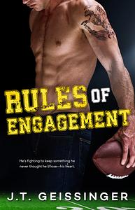 Rules of Engagement by J.T. Geissinger