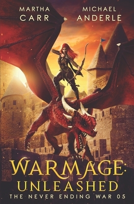 WarMage: Unleashed by Martha Carr, Michael Anderle