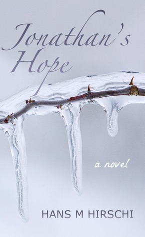 Jonathan's Hope by Hans M. Hirschi