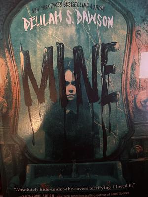 Mine by Delilah S. Dawson