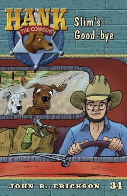 Slim's Good-Bye by John R. Erickson