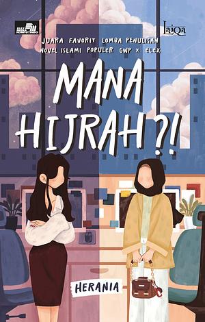 Mana Hijrah?! by Herania