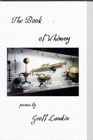 The Book of Whimsy by Geoffrey A. Landis