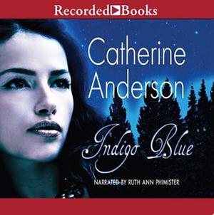 Indigo Blue by Catherine Anderson