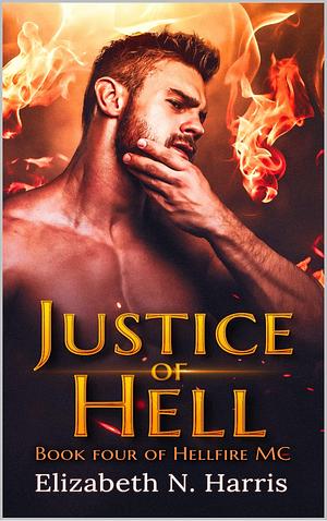 Justice of Hell by Elizabeth N. Harris, Elizabeth N. Harris