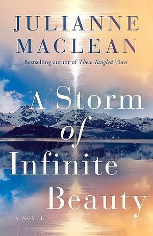 A Storm of Infinite Beauty by Julianne MacLean