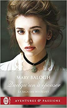 Celui qui m'épousera by Mary Balogh