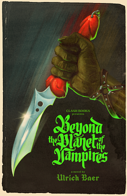 Beyond the Planet of the Vampires by Ulrich Baer