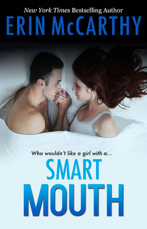 Smart Mouth by Erin McCarthy