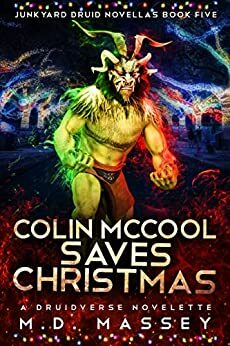 Colin McCool Saves Christmas by M.D. Massey