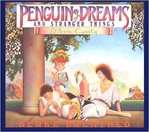 Penguin Dreams and Stranger Things by Berkeley Breathed