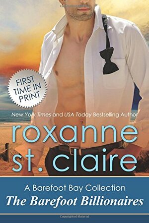 The Barefoot Billionaires by Roxanne St. Claire