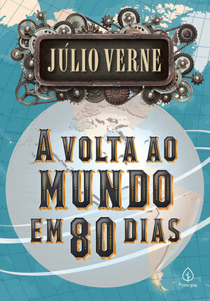 A Volta ao Mundo em 80 Dias by Jules Verne