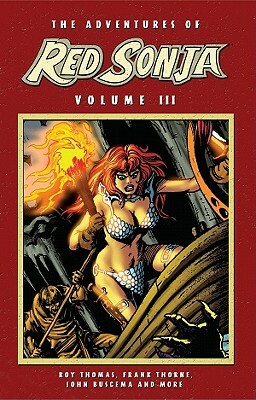 The Adventures of Red Sonja, Volume III by Roy Thomas