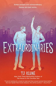 The Extraordinaries by TJ Klune