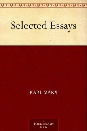 Selected Essays by H.J. Stenning, Karl Marx