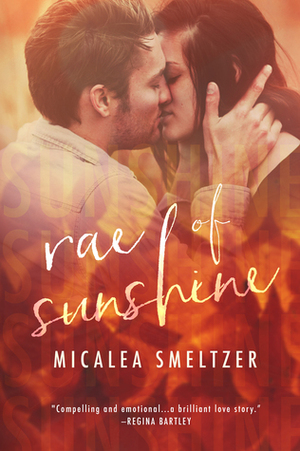 Rae of Sunshine by Micalea Smeltzer