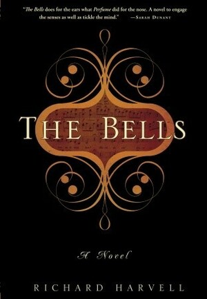 The Bells by Richard Harvell