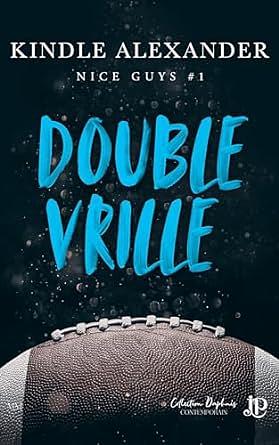 Double Vrille by Kindle Alexander