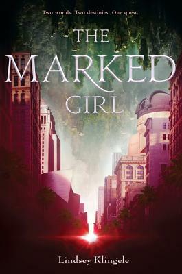 The Marked Girl by Lindsey Klingele
