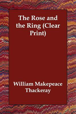 The Rose and the Ring by William Makepeace Thackeray