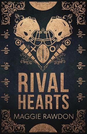 Rival Hearts by Maggie Rawdon