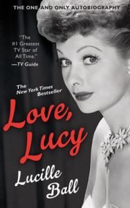 Love, Lucy by Lucille Ball