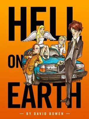 Hell On Earth by David Bowen