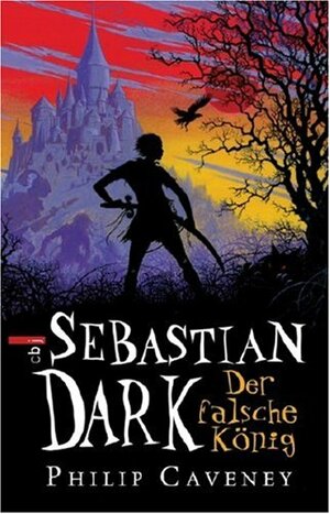 Der falsche König by Philip Caveney