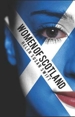 Women of Scotland by Helen Susan Swift