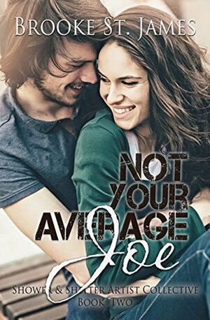 Not Your Average Joe by Brooke St. James