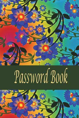 Password book: Password keeper book, 6x9" 120 pages, with Alphabet tab This book is perfect to keep all your website password in plac by Rebecca Jones