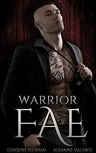 Warrior Fae by Caroline Peckham, Susanne Valenti