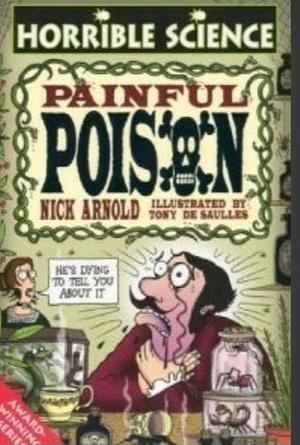 Painful Poison by Nick Arnold