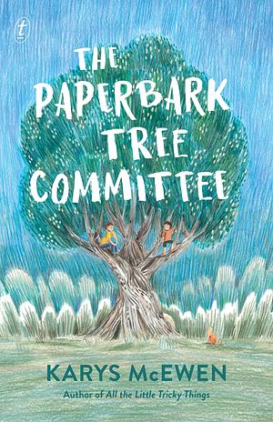 The Paperbark Tree Committee by Karys McEwen