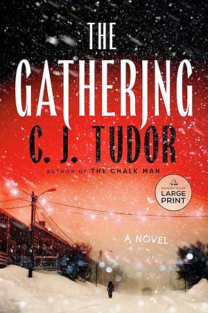 The Gathering by C.J. Tudor