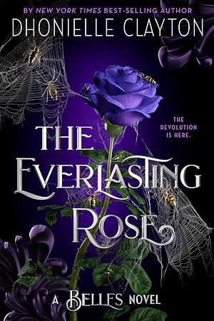 The Everlasting Rose by Dhonielle Clayton