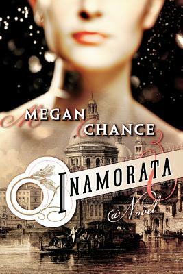 Inamorata by Megan Chance