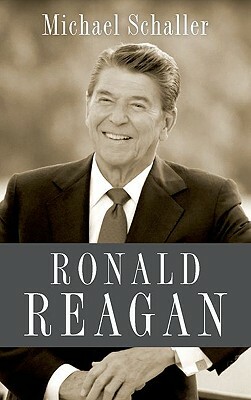 Ronald Reagan by Michael Schaller
