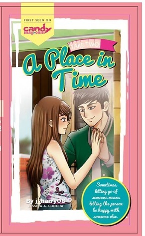 Take Two: A Place in Time by Jessica Concha, James John Andres